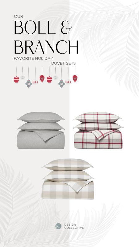 Here are some of our favorite boll & branch items to help wow your family and friends this holiday season!

Boll & Branch Holiday Duvet Sets 

#LTKSeasonal #LTKHoliday #LTKGiftGuide