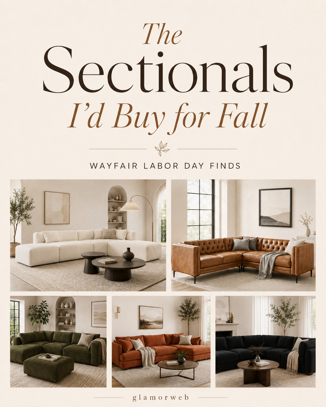 Wayfair Labor Day finds are seriously tempting this year 🍂🤎 I rounded up the sectionals I’d actually buy for a cozy fall living room refresh — from soft cream neutrals and warm caramel leather to deep olive, rust, and moody charcoal tones. These colors feel so perfect for fall without making the space look overly seasonal, and they’re easy to style with textured pillows, cozy throws, wood accents, and warm lighting. Such a good time to refresh the living room while the Labor Day deals are live. 🛋️✨

#Wayfair #WayfairFinds #LaborDaySale #LaborDayDeals #FallLivingRoom #FallHomeDecor #FallDecor #SectionalSofa #SectionalSofas #LivingRoomRefresh #CozyLivingRoom #LivingRoomInspo #FallHome #NeutralHome #NeutralDecor #EarthyTones #LeatherSofa #CreamSofa #GreenSofa #CozyHome #HomeDecorFinds #FurnitureFinds #FurnitureSale #LivingRoomIdeas #FallInteriors #CozyFallHome #HomeRefresh #LTKHome #LTKFinds #FallFurniture 

 #LTKSeasonal #LTKHome #LTKSaleAlert