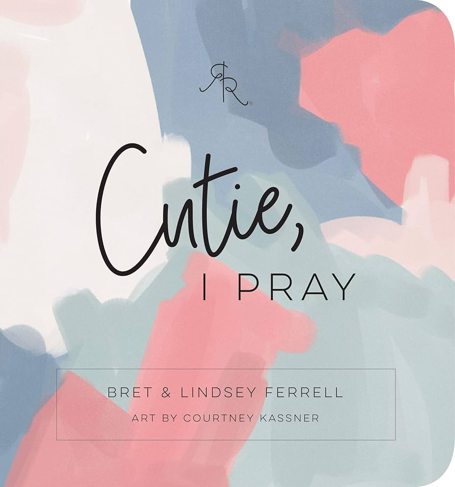 Cutie, I Pray (Ryan & Rose) | Amazon (US)