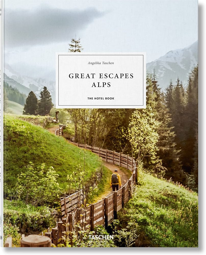 Great Escapes Alps: The Hotel Book | Amazon (US)