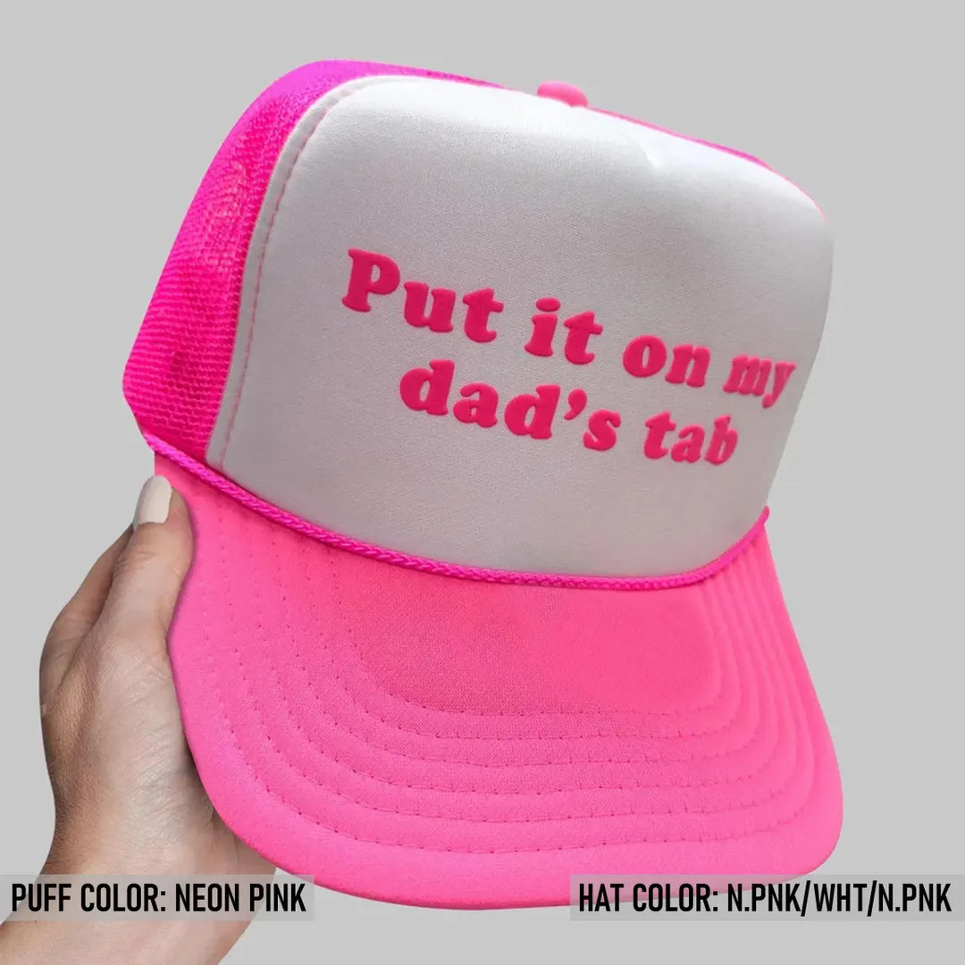 Put It On My Dad's Tab Puff Print Trucker Hat, Put It On My Dad's Tab Hat, Put It On My Dad's Tab... | Etsy (US)