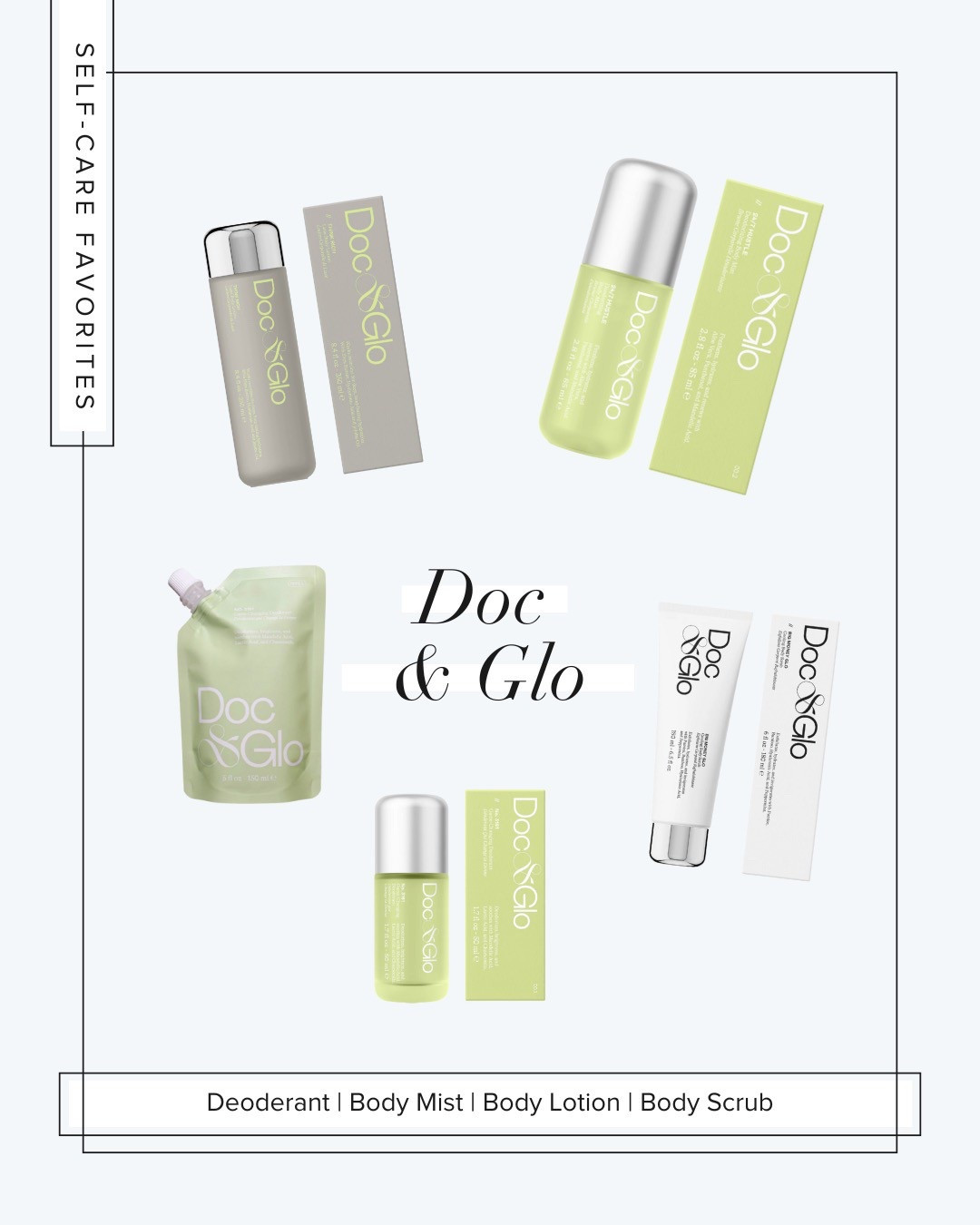 Doc&Glo essentials for self-care! I love the deodorizing spray for on the go, and the body lotion is so luxurious! 

#LTKActive #LTKBeauty