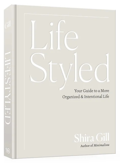 Lifestyled: Your Guide to a More Organized &amp; Intentional Life, (Hardcover) | Walmart (US)