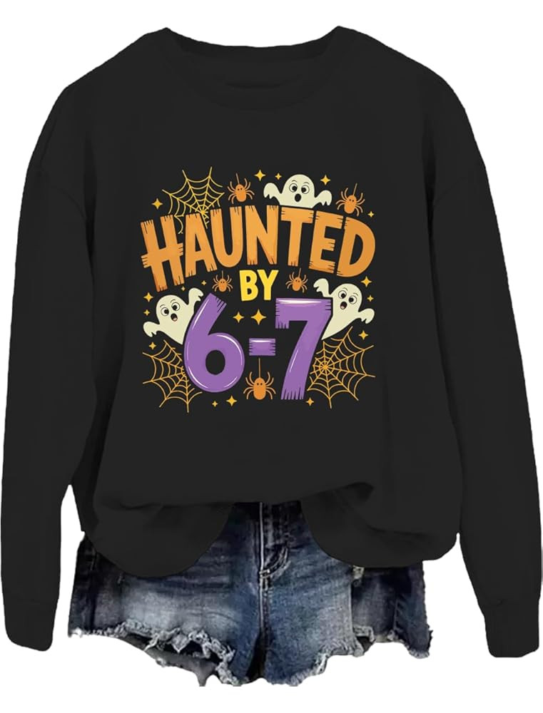 Haunted by 67 Sweatshirt Six Seven Halloween Sweatshirt 6 7 Halloween Hoodie | Amazon (US)