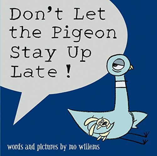 Don't Let the Pigeon Stay Up Late! | Amazon (US)