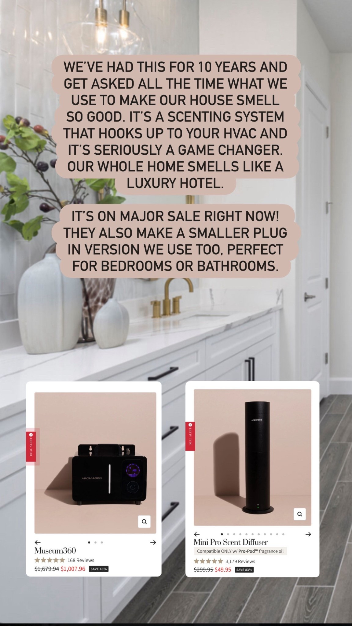 We’ve had this for 10 years and get asked all the time what we use to make our house smell so good. It’s a scenting system that hooks up to your HVAC and it’s seriously a game changer. Our whole home smells like a luxury hotel.

It’s on major sale right now! They also make a smaller plug in version we use too, perfect for bedrooms or bathrooms.






Aroma360 / diffusers/ luxury room scents / home decor / home must have 

#LTKHome #LTKSaleAlert #LTKFamily