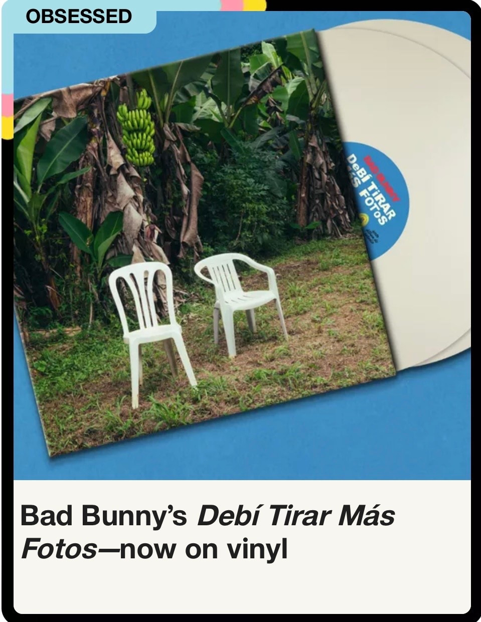 Bad Bunny's Debí Tirar Más
Fotos-now on vinyl at Target 🎶