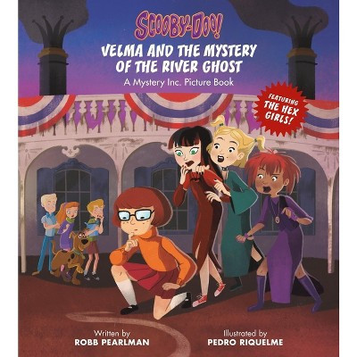 Scooby-Doo: Velma and the Mystery of the River Ghost - by  Robb Pearlman (Hardcover) | Target