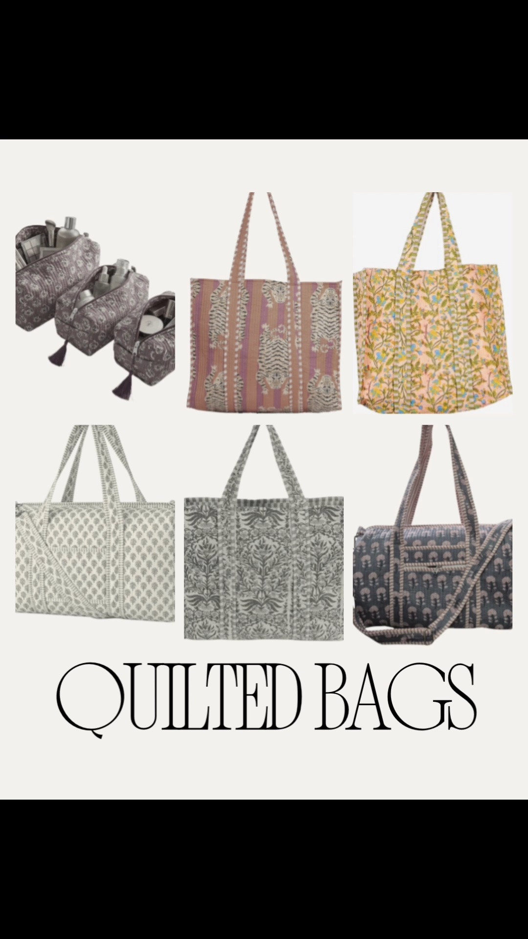 Quilted bags.