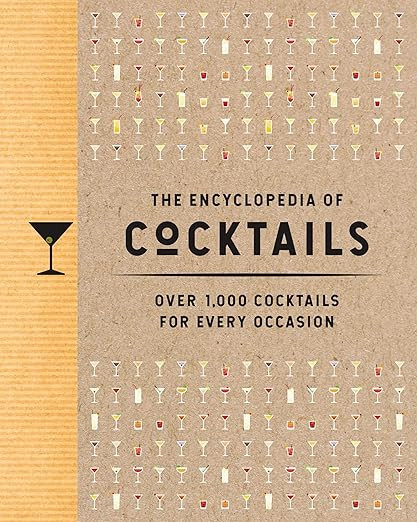 The Encyclopedia of Cocktails: Over 1,000 Cocktails for Every Occasion (Encyclopedia Cookbooks) | Amazon (US)