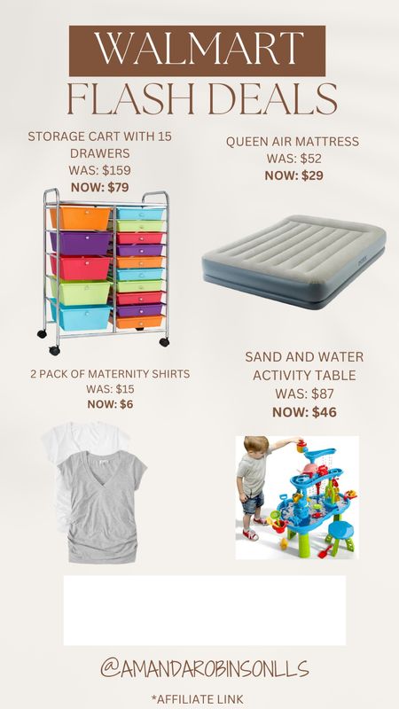 Walmart Flash Deals
Storage cart with 15 drawers
Queen sized mattress
2 pack of maternity shirts
Water and sand activity table 

#LTKBump #LTKKids #LTKSaleAlert