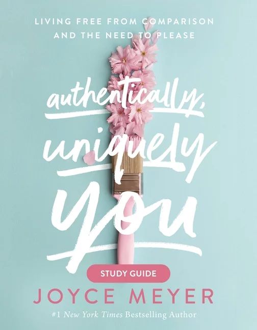Authentically, Uniquely You : Living Free from Comparison and the Need to Please (Paperback) | Walmart (US)