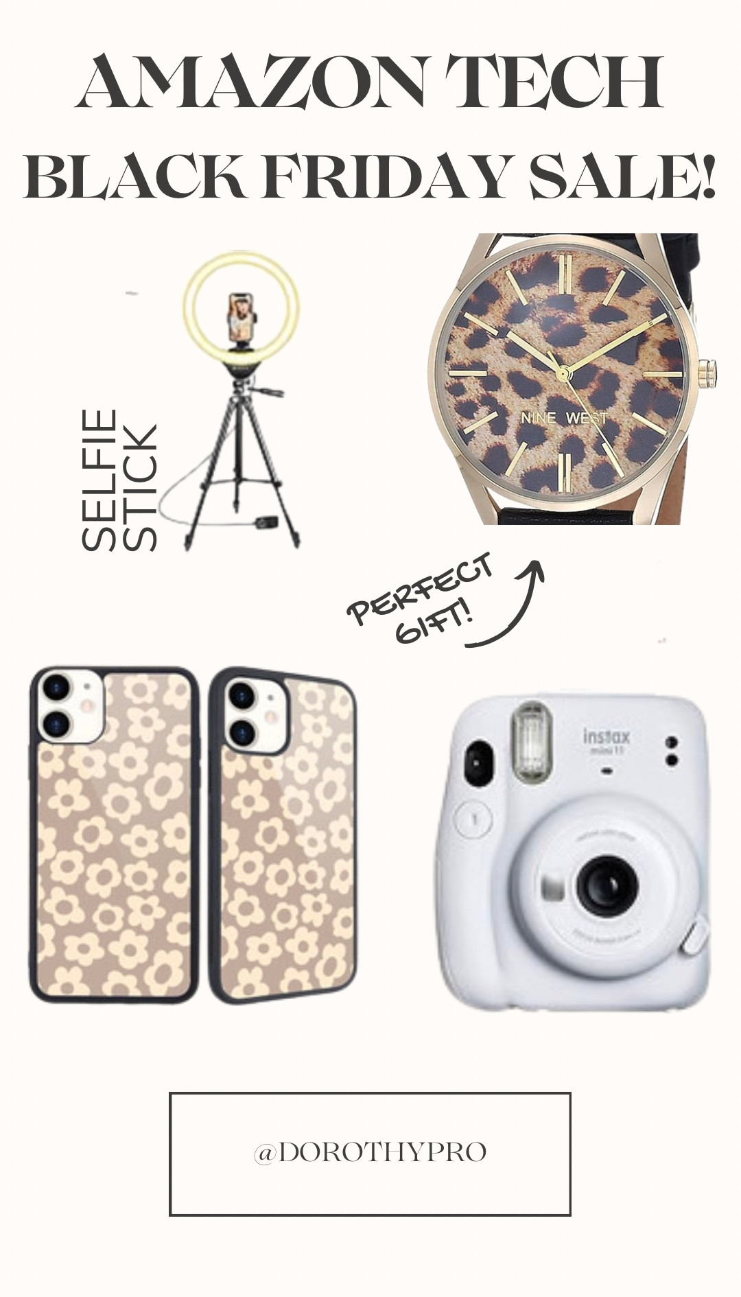 Amazon Tech! BLACK FRIDAY SALES!! 
Phone case! Polaroid camera! Trendy watch! Selfie stick with ring light! 

#LTKSeasonal #LTKGiftGuide #LTKCyberWeek