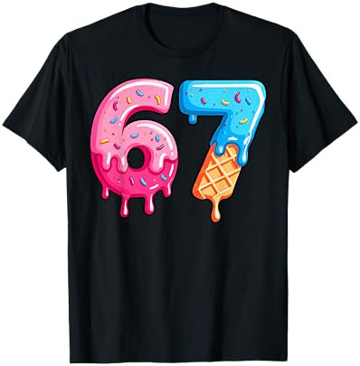 Six Seven Ice Cream Drip Cool Meme 67 Funny Number T-Shirt | Amazon (US)