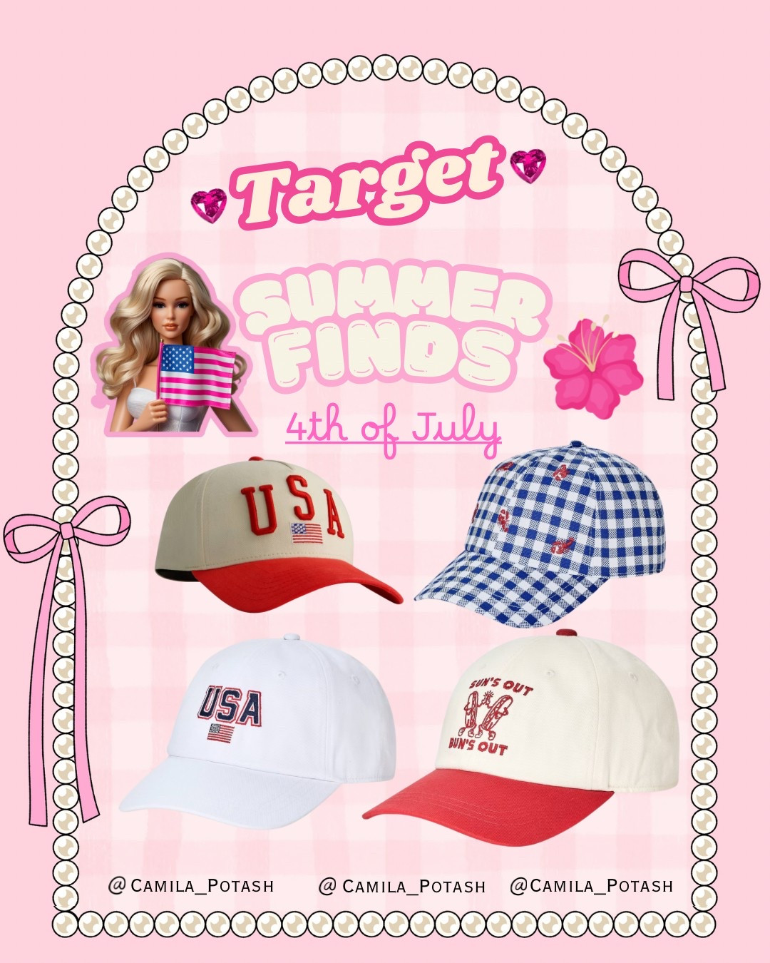 🧢 Cutest 4th of July Hats from Target! 🇺🇸✨

Because sun protection should still be stylish ☀️

Top off your patriotic outfit with these trendy + affordable USA-themed baseball caps from Target! Whether you’re heading to a beach bonfire, BBQ, or fireworks show, these hats are the perfect finishing touch to your 4th of July look 🎇

🎯 What’s trending:

❤️ Classic USA embroidery caps – neutral, sporty & festive
💙 Blue gingham lobster embroidered hat – fun, playful, and coastal-core approved 🦞
🔥 “Sun’s Out, Bun’s Out” hat – cheeky and perfect for hot summer days

🛒 Linked now on my LTK – search @camila_potash and grab your fave before it sells out!

#TargetStyle #TargetAccessories #TargetCaps #LTK4thofJuly #TargetUSA #USAHat #TargetFinds #AmericanaStyle #LTKRedWhiteAndBlue #PatrioticFashion #TargetOOTD #LTKSummerStyle #4thOfJulyFashion #LTKUnder20 #BaseballCapStyle #LTKUSA #TargetHats

	•	Target 4th of July hats
	•	USA baseball cap Target
	•	Red white and blue hat
	•	Patriotic baseball caps
	•	Gingham print hat Target
	•	Sun’s Out Bun’s Out hat
	•	Target summer hats 2025
	•	Target lobster embroidered cap
	•	Independence Day outfit accessories
	•	Affordable patriotic hats
	•	July 4th hats for women
	•	Target style influencer picks
	•	Cute USA cap Target
	•	Trendy hats for summer
	•	Target LTK fashion finds

#LTKSeasonal #LTKStyleTip #LTKSummerEdit
