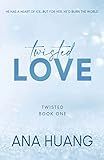 Twisted Love (Twisted, 1): Huang, Ana: 9781728274867: Amazon.com: Books | Amazon (US)