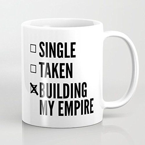 Lisapads Single Taken Building My Empire White Ceramic Milk Cup Coffee Tea Mug for Gift Job Family 1 | Amazon (US)