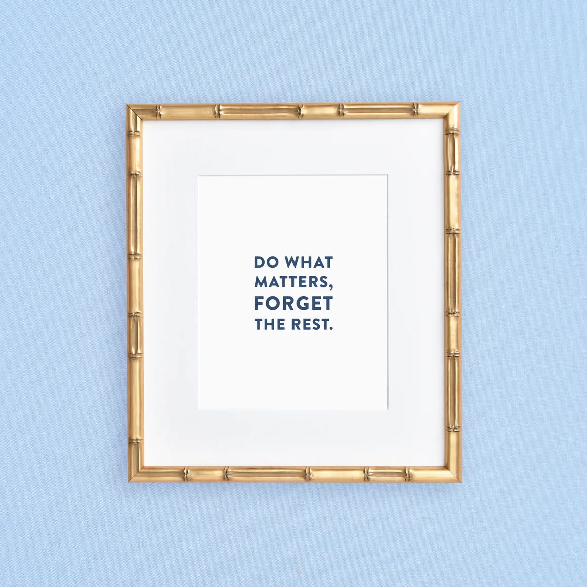Art Print, Do What Matters | Simplified