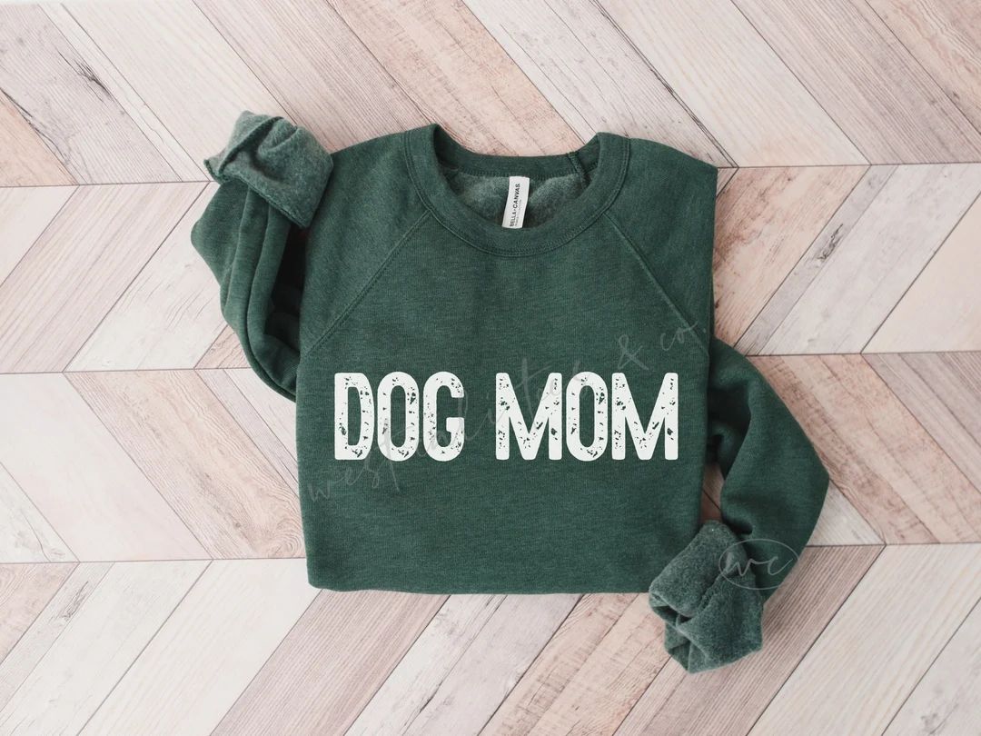 Dog Mom Crewneck Sweatshirt  Dog Mama Sweatshirts  Gifts for - Etsy | Etsy (US)