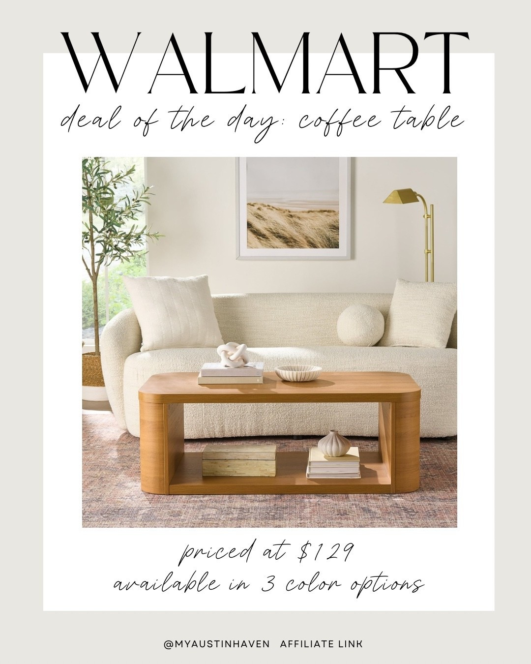 Walmart Deal of the Day ✨ modern coffee table priced at $129!

Available in 3 color options 

Walmart Home, Walmart Find, Walmart Partner 

#LTKSaleAlert #LTKHome