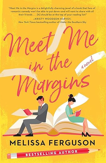 Meet Me in the Margins: A Rom-Com for People Who Love Books      Paperback – February 15, 2022 | Amazon (US)
