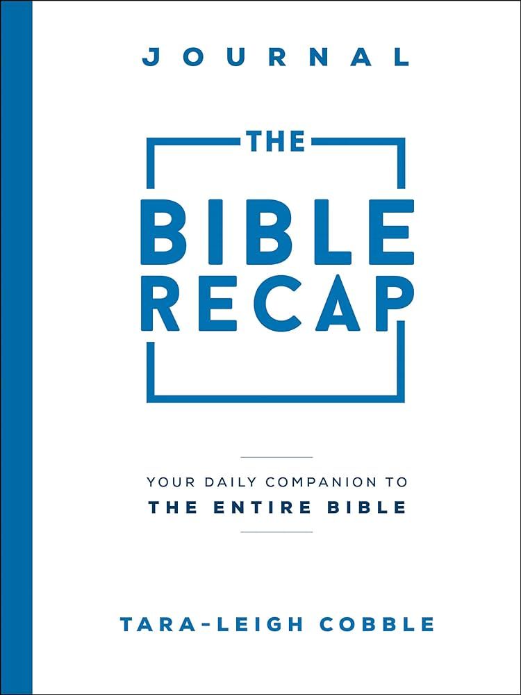 The Bible Recap Journal: Your Daily Companion to the Entire Bible | Amazon (US)