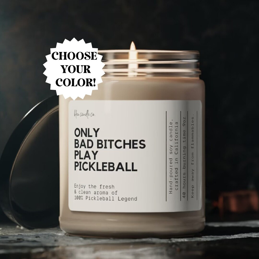 Pickleball Gift, Only Bad Bitches Play Pickleball Soy Candle, Pickleball Player Gift, Pickleball ... | Etsy (US)