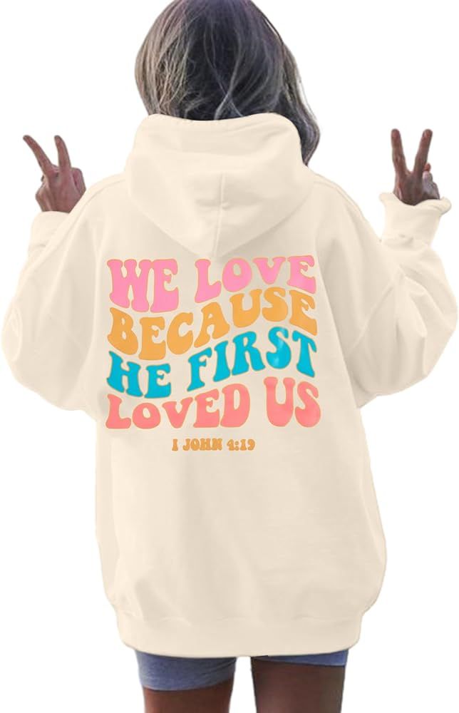 ASTANFY Christian Hoodies Women We Love Because He First Loved Us Sweatshirt Jesus Faith Tshirt C... | Amazon (US)
