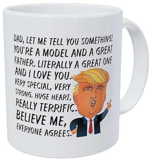 Wampumtuk Dad, You're A Great Model, Father's Day, Very Special, Strong, Huge Heart, Donald Trump... | Amazon (US)