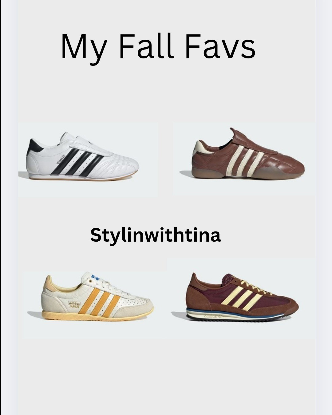 Almost sold out in these styles!! My fall favorites #stylinwithtina #adidas#sneakers#ootd#fallinspo

#LTKSaleAlert #LTKFindsUnder50 #LTKStyleTip