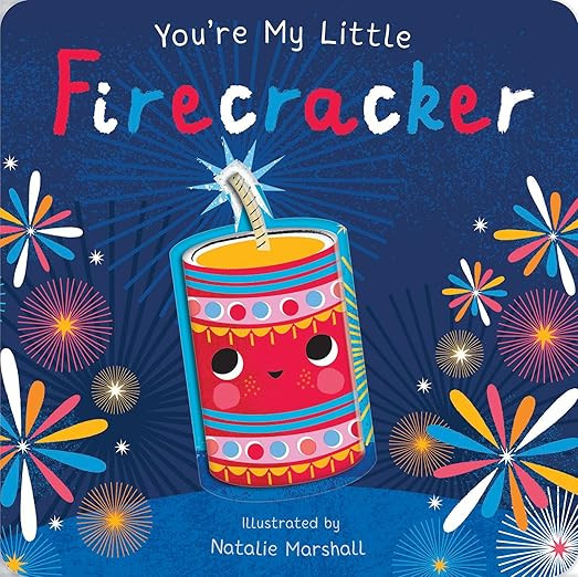 You're My Little Firecracker      Board book – November 12, 2024 | Amazon (US)