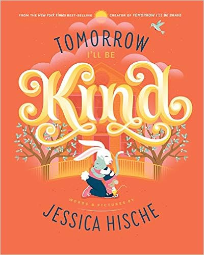 Tomorrow I'll Be Kind | Amazon (US)
