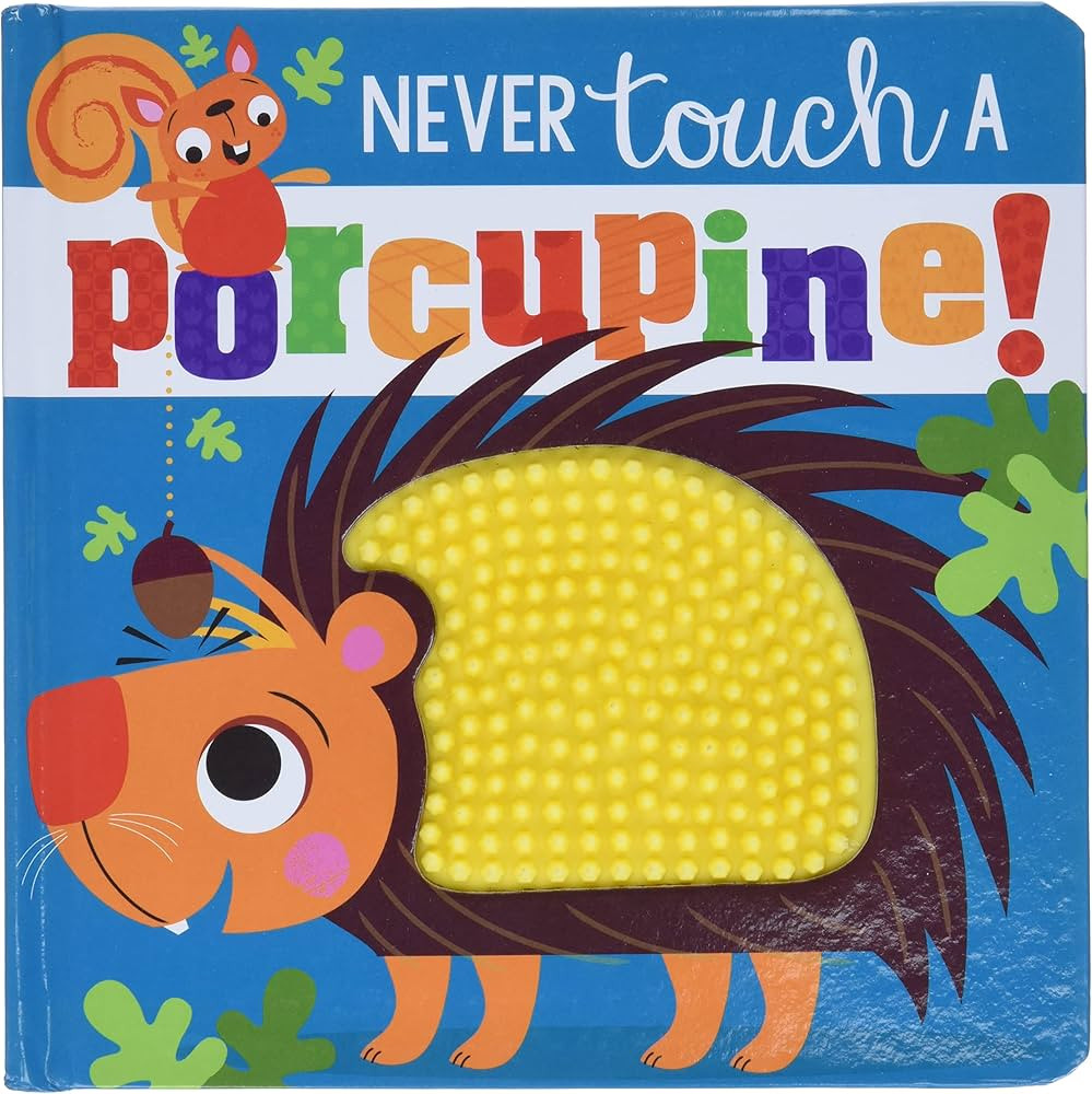 Never Touch a Porcupine! | Amazon (US)
