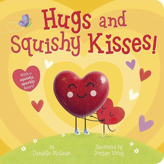 Hugs and Squishy Kisses!: With a squishy, sparkly heart! | Amazon (US)