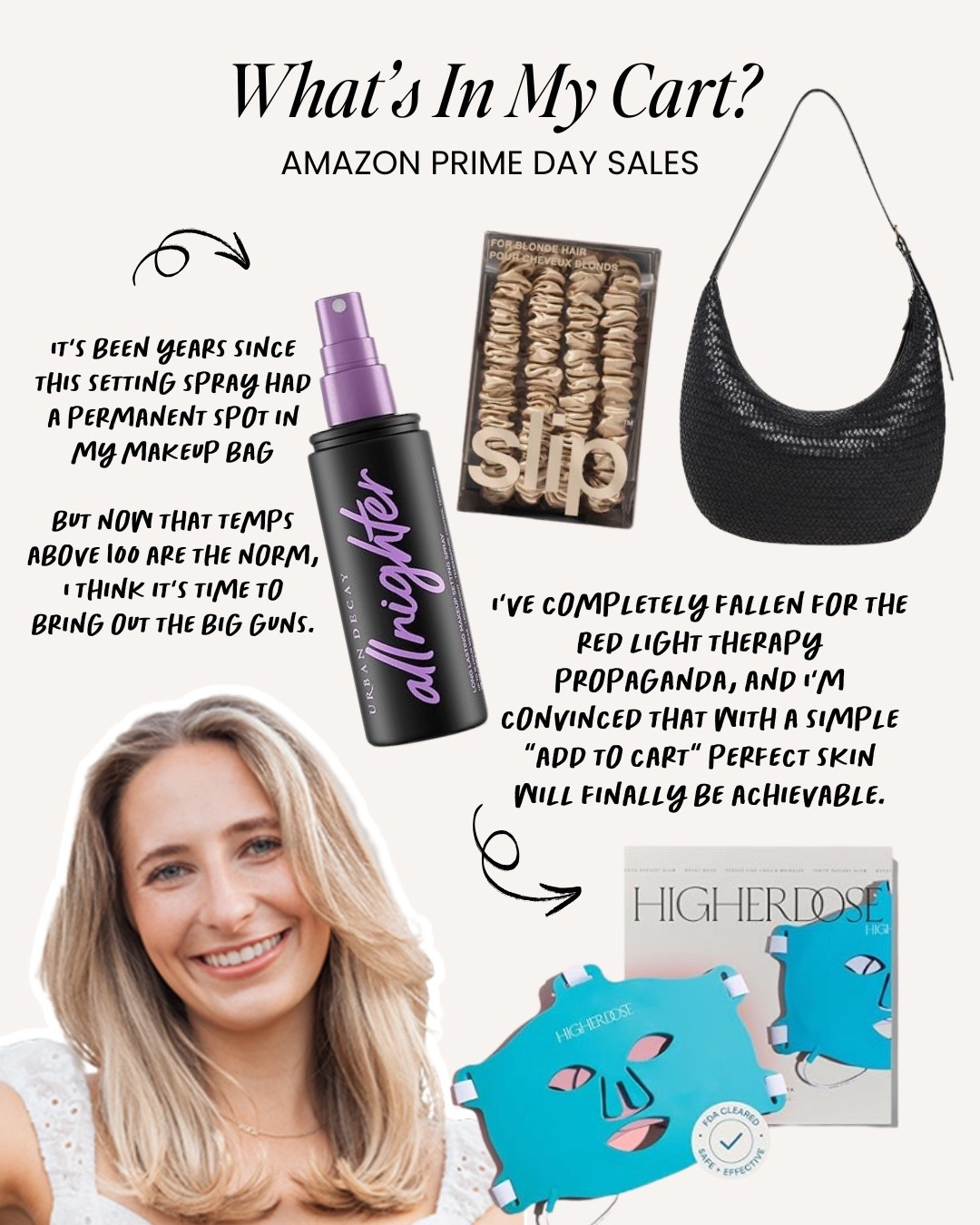 Amazon prime day must haves from our editors. On Lauren's List: | After my hair stylist broke the news that constantly throwing my hair in a ponytail is causing my hair to break, I’ve made the switch to silk scrunchies. My favorite brand is Slip, but they’re on the pricier side, so I love grabbing them when there’s a sale. | I’ve completely fallen for the red light therapy propaganda, and I’m convinced that with a simple “add to cart” perfect skin will finally be achievable. Perhaps my expectations are a little high, but regardless, I think it’s time to finally pull the trigger on this red light therapy mask. | It’s been years since this setting spray had a permanent spot in my makeup bag, but now that temps above 100 are the norm, I think it’s time to bring out the big guns. My glowy setting sprays aren’t cutting it anymore (trust me, I have PLENTY of glow), but I know this spray will keep my makeup in place for literally hours. | My everyday black bag has seen far better days, so I’m ready to snag an upgrade during the sale. I love Madewell for their high quality leather, and the woven pattern is such a fun detail.

#LTKFindsUnder50