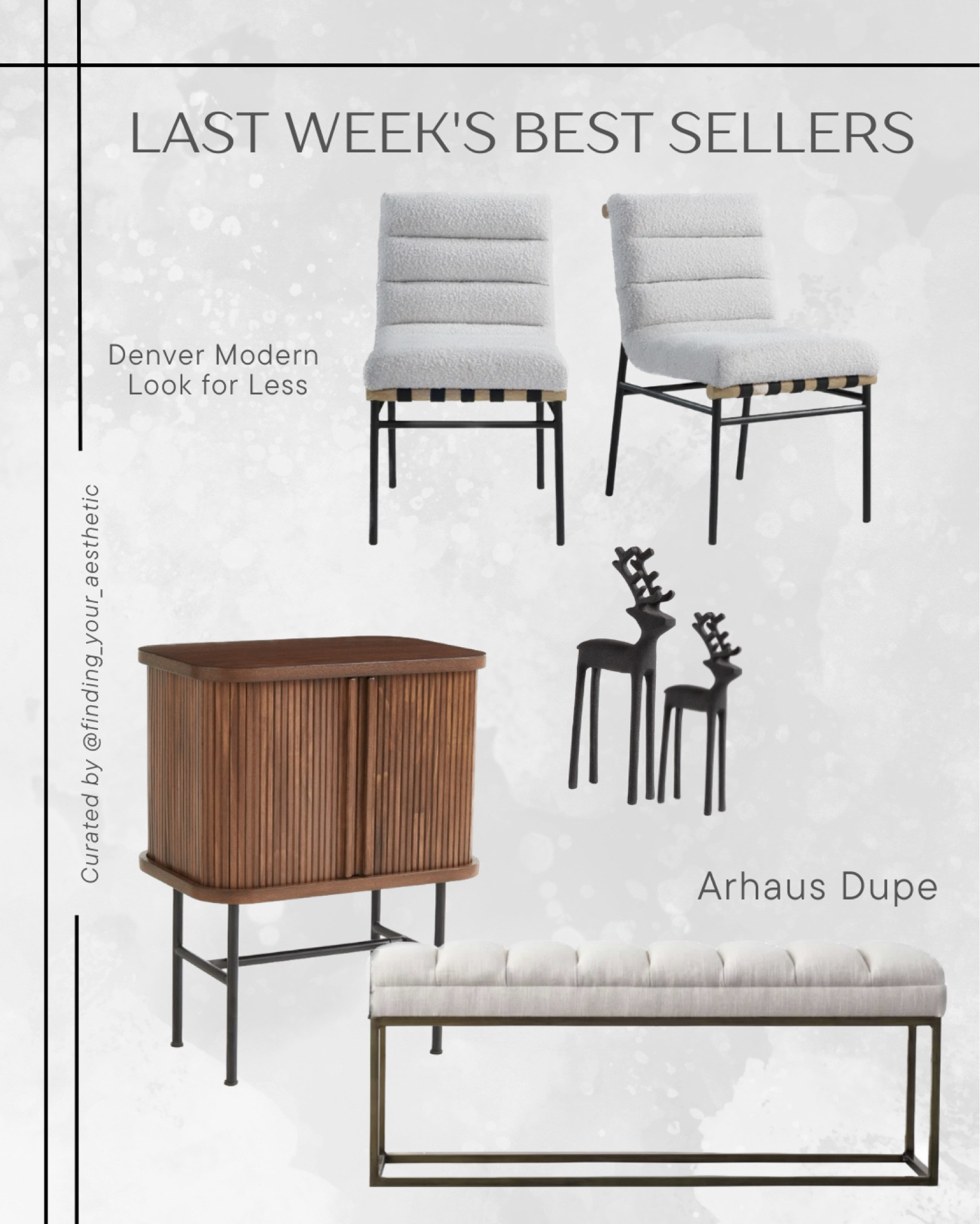 Last weeks best sellers - you are loving these recent modern look for less furniture finds!

Arhaus bench dupe // tufted bench // entryway bench // bench for bedroom // modern dining chairs // Denver modern dining chair dupe // Denver modern look for less // fluted cabinet // wood cabinet // h&m home // zinc reindeer // crate & barrel holiday 

#LTKhome #LTKsalealert #LTKHoliday