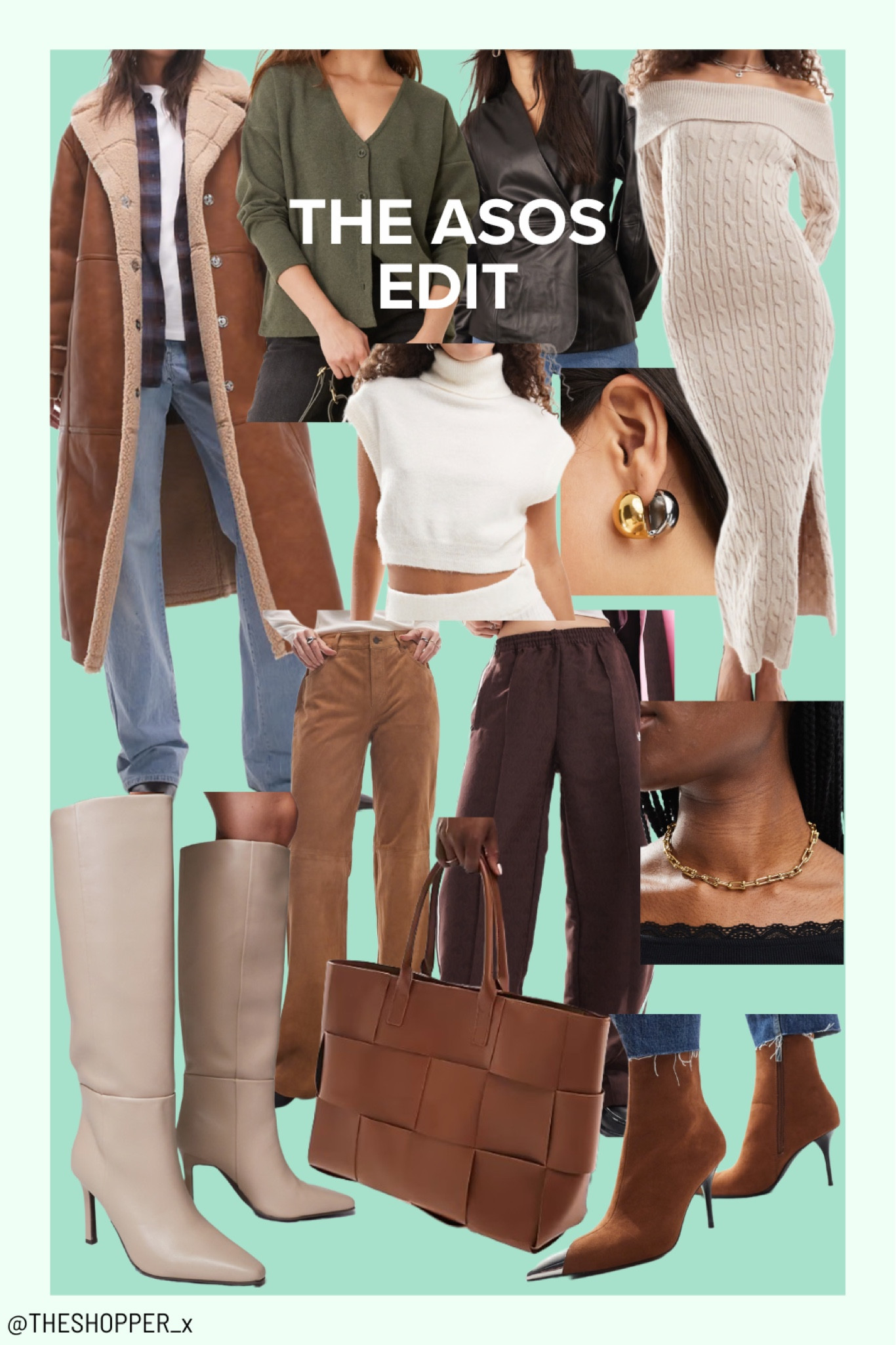 The ASOS Edit
Sherpa jacket, green button up cardigan, leather jacket, bardot knit, turtleneck crop top, gold silver earrings, knee high leather boots, suede trousers, tracksuit, leather bag, suede boots, gold chain necklace

#LTKuk #LTKwinter #LTKeurope