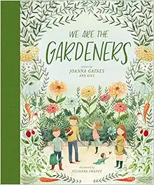 We Are the Gardeners     Hardcover – Picture Book, March 26, 2019 | Amazon (US)