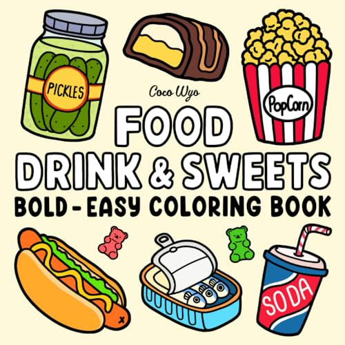 Food Drink & Sweets: Coloring Book for Adults and Kids, Bold and Easy, Simple and Big Designs for Relaxation Featuring a Variety of Foods, Drinks, Desserts and Fruits (Bold & Easy Coloring) | Amazon (US)