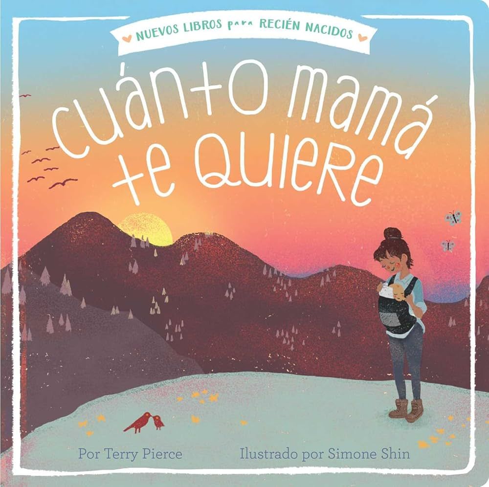 Cuánto mamá te quiere (Mama Loves You So) (New Books for Newborns) (Spanish Edition) | Amazon (US)
