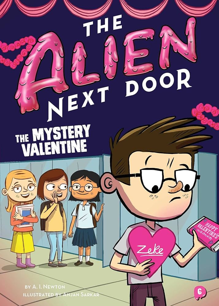 The Alien Next Door 6: The Mystery Valentine | Amazon (US)
