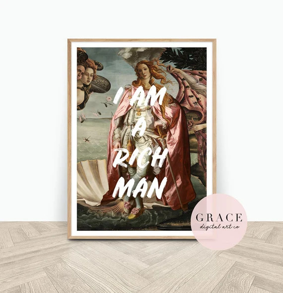 I Am a Rich Man Print Venus Feminist Wall Print  Altered Art - Etsy | Etsy (US)