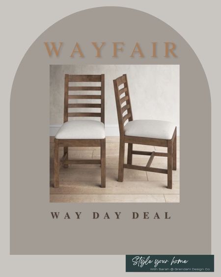 Wayfair sale. way day deals. Dining chairs.  Ladder back chairs. Wood chairs. Kitchen design  

#LTKsalealert #LTKstyletip