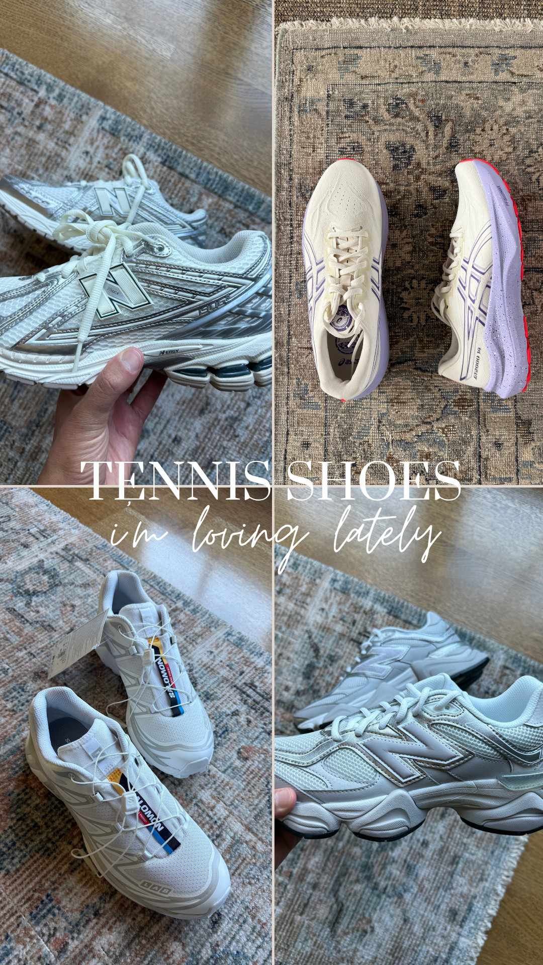 Tennis shoes I have been loving!!

tennis shoes, sneakers, fitness, lifting shoes, salomons, new balances, 9060s, new balance shoes, asics, gracewhitefit, grace white 

 #LTKgrwm #LTKootd #LTKfitnessgoals