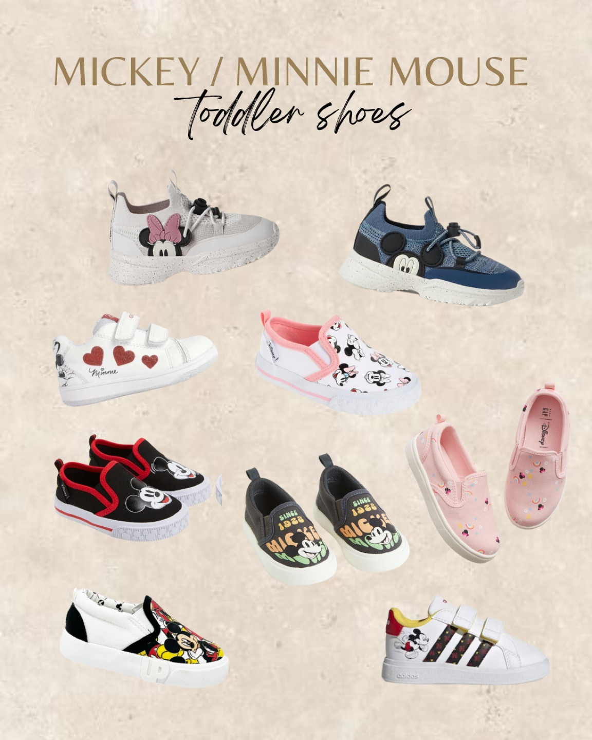 Mickey + Minnie Mouse Disney Toddler shoes that are actually SO cute. Love when I find my babies favorite characters that are still aesthetic pleasing!

The top 2 shoes are from Zara, but everything else is linked here!
Minnie/Mickey Mouse Zara shoes: 6305/130

Shoes, sneakers, baby, toddler, Disney, Mickey Mouse, Minnie Mouse.

#LTKkids #LTKfamily #LTKbaby