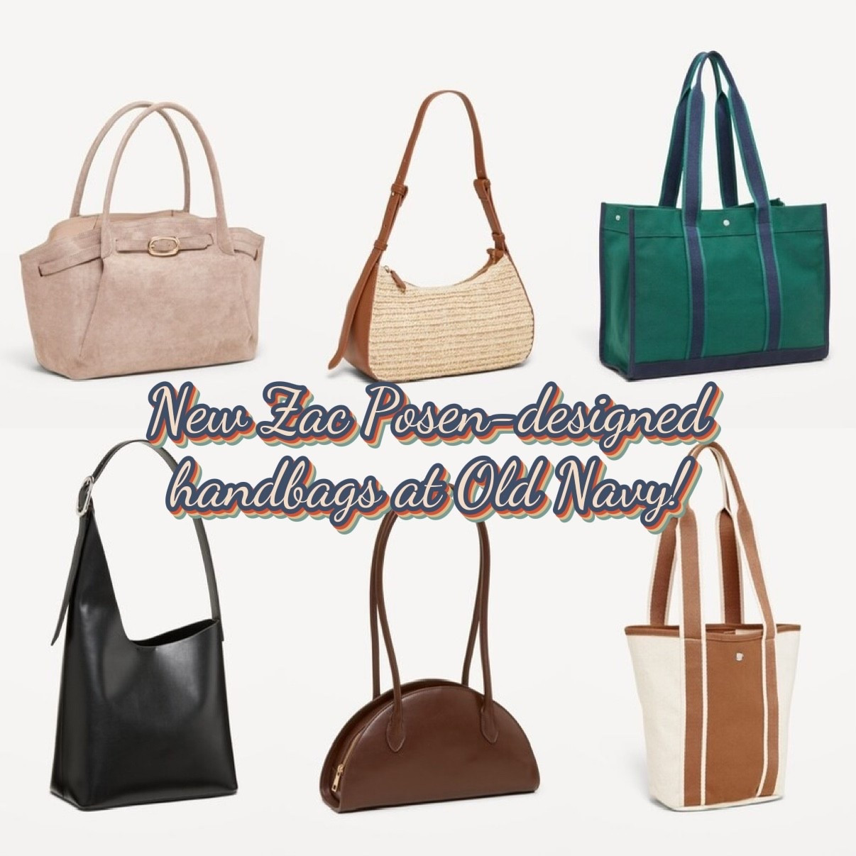 Zac Posen designed handbags new at Old Navy! They all come in multiple colors  

#LTKFindsUnder50 #LTKOver40 #LTKTravel