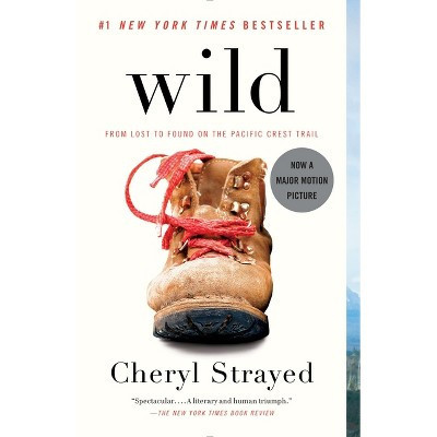 Wild - by  Cheryl Strayed (Paperback) | Target