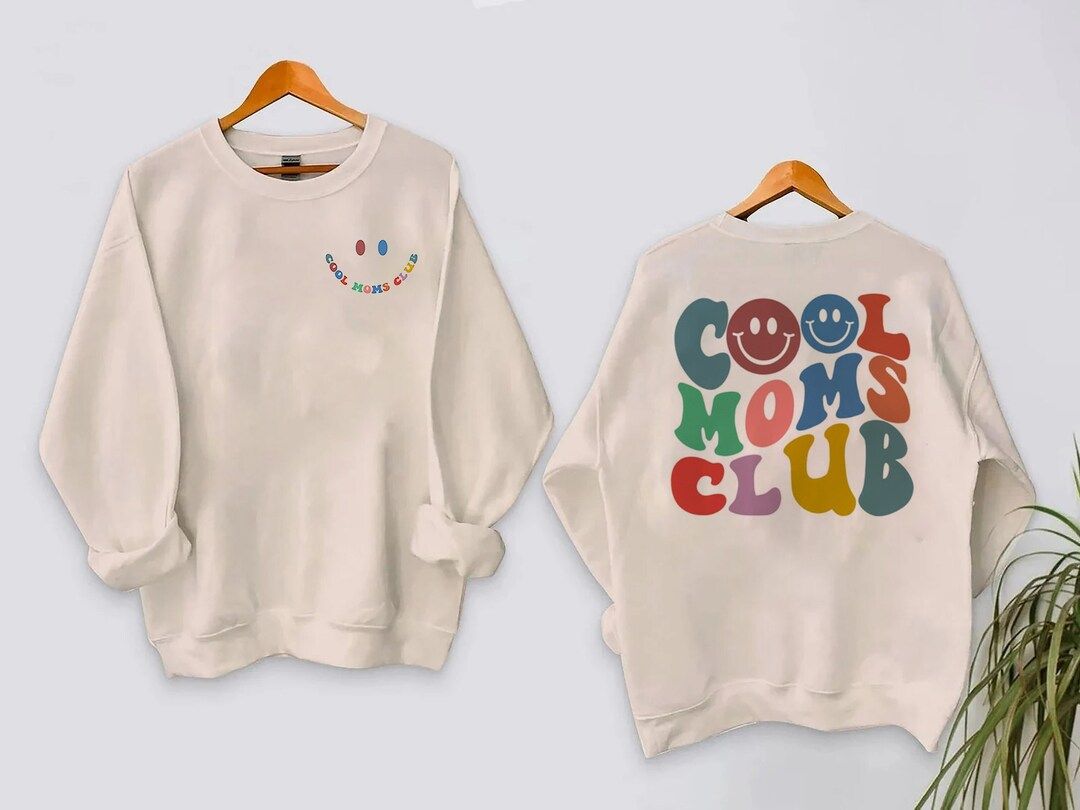 Cool Moms Club Sweatshirt, Cool Mom Sweatshirt, Cool Mom Club, Mom Sweatshirt, Mama Shirt, New Mo... | Etsy (US)