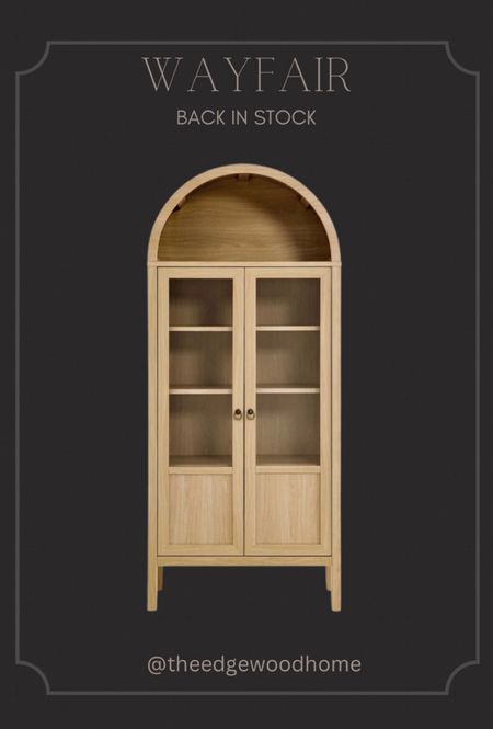 Wayfair Arched Cabinet 

#LTKSaleAlert #LTKHome