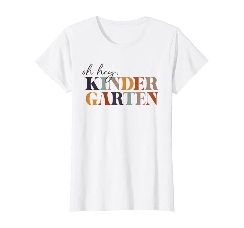 Oh Hey Kindergarten Back to School For Teachers And Students T-Shirt | Amazon (US)